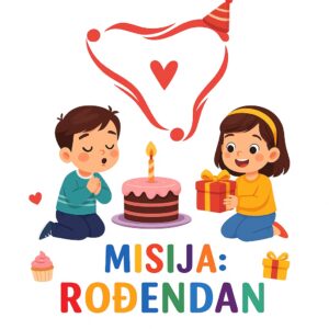 "MISIJА: ROĐENDAN" – NOVA PRIJAVA DJETETA